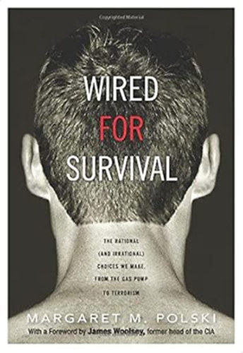 Margaret M. Polski - Wired for Survival