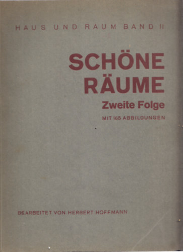 Herbert Hoffmann - Schöne Räume - Zweite Folge