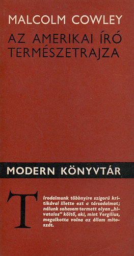 Malcolm Cowley - Az amerikai �r� term�szetrajza