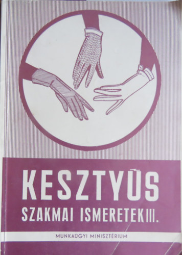 Bereczky Emil - Keszty�s szakmai ismeretek III.
