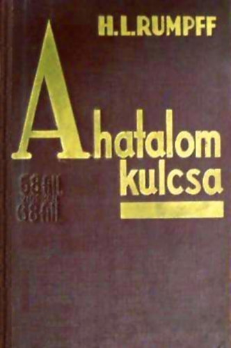 H. L. Rumpff - A hatalom kulcsa