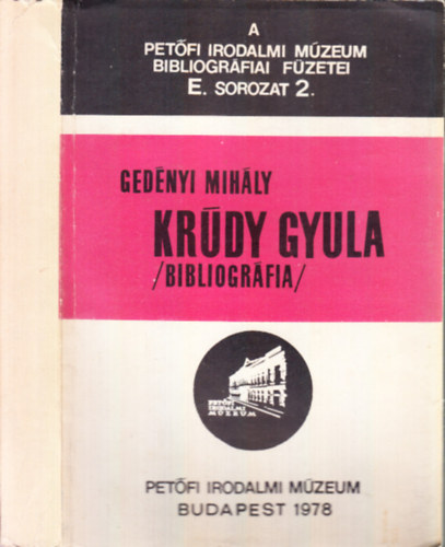 Ged�nyi Mih�ly - Kr�dy Gyula bibliogr�fia (1892-1976)