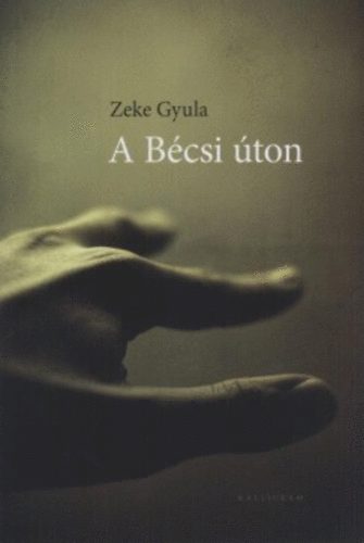 Zeke Gyula - A B�csi �ton