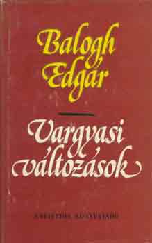 Balogh Edgar - Vargyasi vltozsok