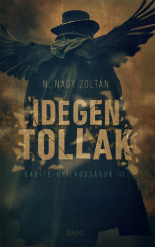 N. Nagy Zoltán - Idegen tollak