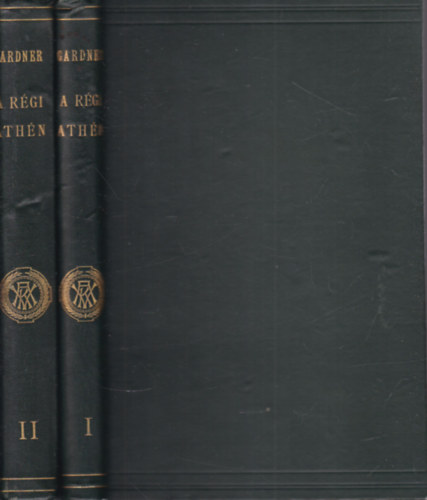 Gardner A. Ernest - A rgi Athn I-II.