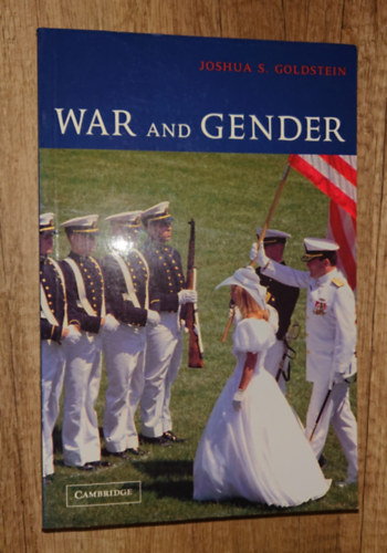 Joshua S. Goldstein - War and Gender