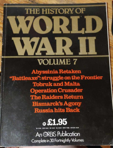 THE HISTORY OF World War II Volume 7