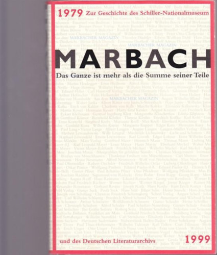 Marbach - Das ganze ist mehr als die Summe seiner Teile -1979 Zur Geschichte des Sciller - Nationalmuseum