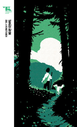 Tam�si �ron - �bel a rengetegben