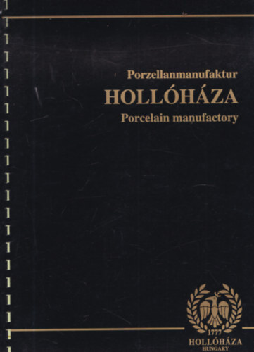 Porzellanmanufaktur Holl�h�za / Holl�h�za Porcelain manufactory