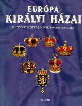 L.-Seelmann-Eggebert Schubert - Eur�pa kir�lyi h�zai