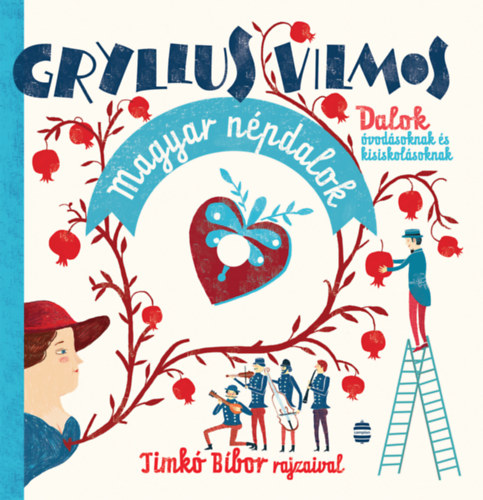 Gryllus Vilmos - Magyar npdalok
