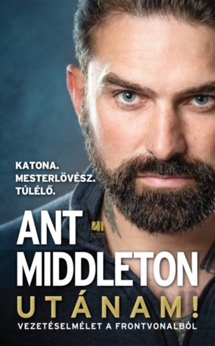 Ant Middleton - Utnam!