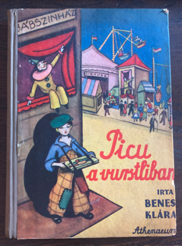 Benes Klára - Picu a vurstliban