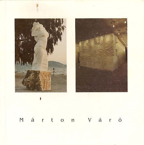 Márton Váró - Sculpture