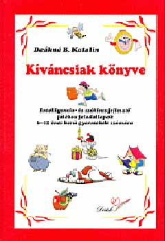 Dekn B. Katalin - Kvncsiak knyve