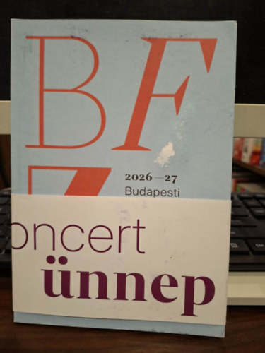 Budapesti Fesztiválzenekar - Minden koncert ünnep (2026-27)