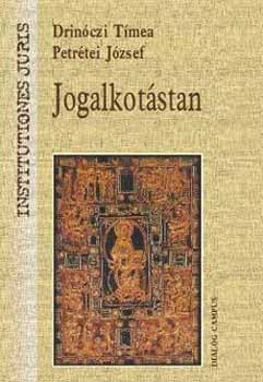 Drin�czi T�mea; Petr�tei J�zsef - Jogalkot�stan