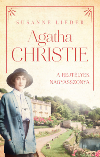 Susanne Lieder - Agatha Christie - A rejt�lyek nagyasszonya