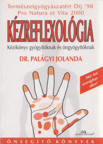 Dr. Pal�gyi Jolanda - K�zreflexol�gia (K�zik�nyv gy�gy�t�knak �s �ngy�gy�t�knak)