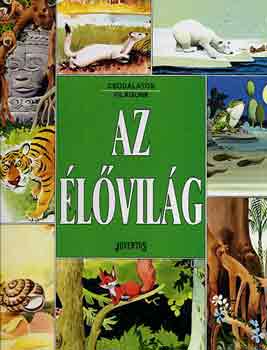 T. Ball�r J.-Wolf - Az �l�vil�g (Csod�latos vil�gunk)