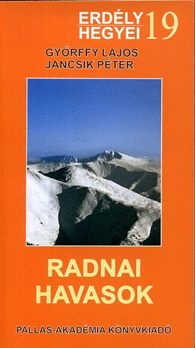 Gyrffy Lajos; Jancsik Pter - Radnai havasok (Erdly hegyei 19.)