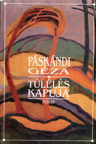 P�sk�ndi G�za - T�l�l�s Kapuja