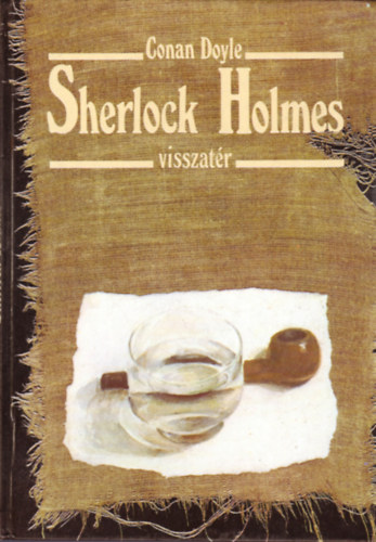 Conan Doyle - Sherlock Holmes visszatr