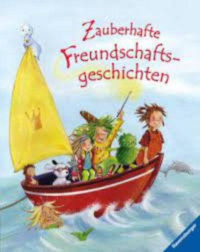 Ravensburger Buchverlag - Zauberhafte Freundschaftsgeschichten
