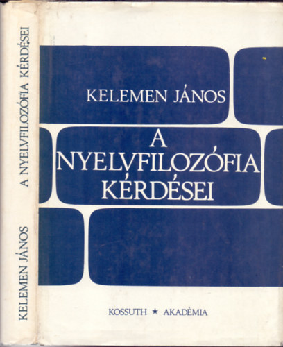 Kelemen J�nos - A nyelvfiloz�fia k�rd�sei - Descartes-t�l Rousseau-ig