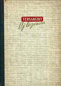 Tersánszky Józsi Jenő - Új legenda
