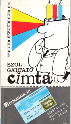 Turcsikn Sli Mria - Szegedi Szolgltat cmtr 1991