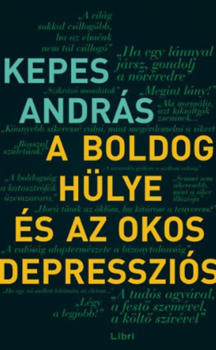 Kepes Andrs - A boldog hlye s az okos depresszis