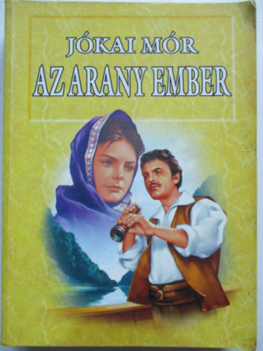 Jókai Mór - Az arany ember