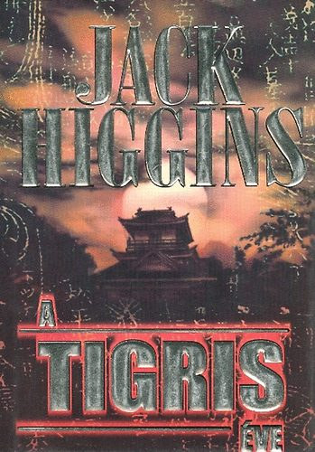Jack Higgins - A tigris éve