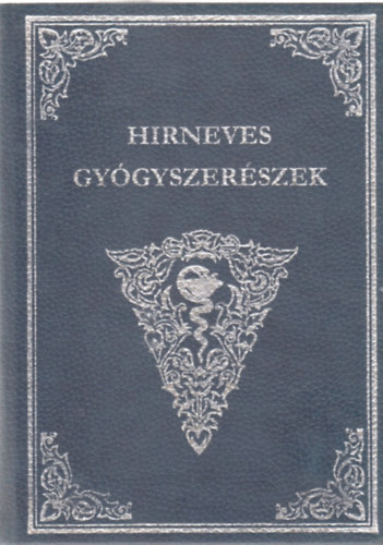 Stud�ny J�nos - Vondra Antal dr. - H�rneves gy�gyszer�szek