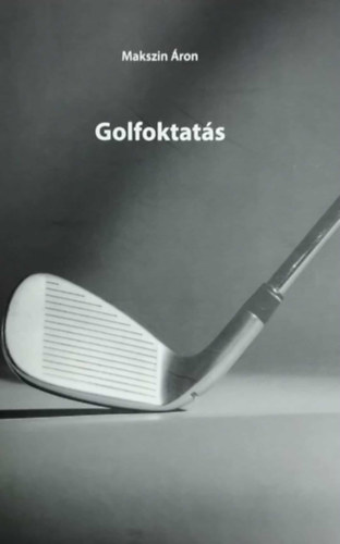 Makszin ron - Golfoktats