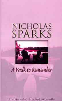 Nicholas Sparks - A Walk To Remember