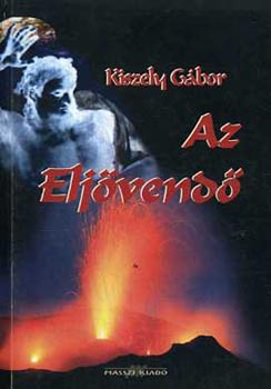 Kiszely Gbor - Az Eljvend