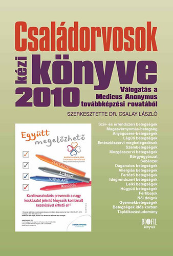 Dr. Csalay László - Családorvosok kézikönyve 2010