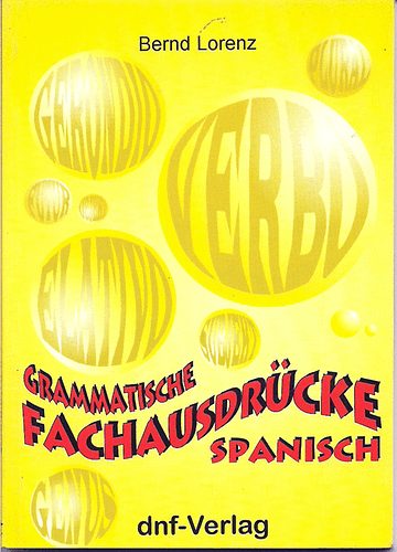Bernd Lorenz - Grammatische Fachausdr�cke Spanisch