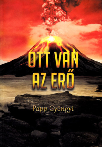 Papp Gyngyi - Ott van az Er