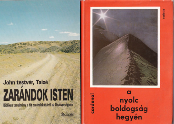 Ernesto Cardenal, Taizé John testvér, Lukács László Koncz Lajos - 4 db Vallás: VIrrasztók, Zarándok isten, A nyolc boldogság hegyén, A mi Istenünk.