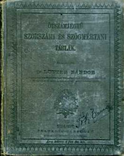 Dr. Lutter Nndor - tszmjegy szorszmi s szgmrtani tblk