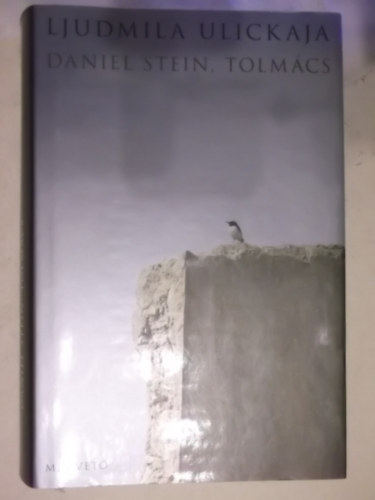L. Ulickaja - Daniel Stein, Tolmács