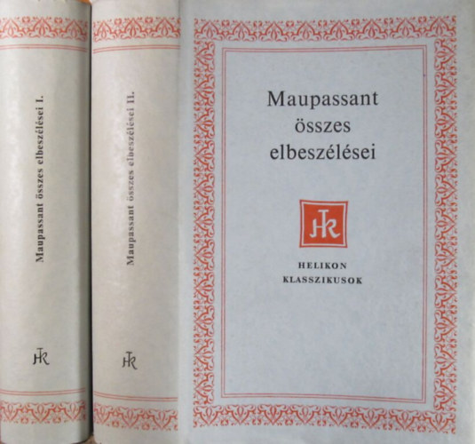 Maupassant sszes elbeszlsei I-II. (Helikon Klasszikusok)