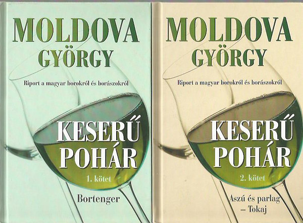 Moldova Gy�rgy - Keser� poh�r 1-2. (Bortenger + Asz� �s parlag- Tokaj)