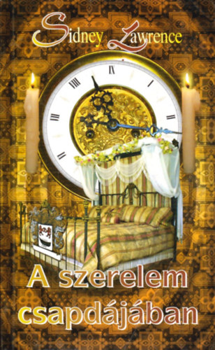 Sindey Lawrence - A szerelem csapdájában