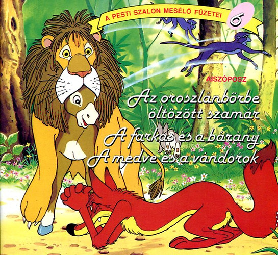 Aisz�posz - Az oroszl�nb�rbe �lt�z�tt szam�r